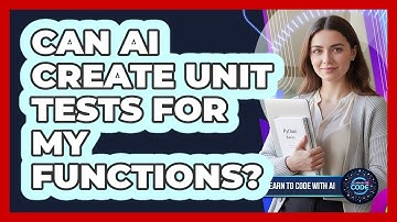 Can AI Create Unit Tests For My Functions?