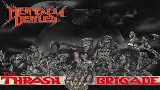 MENTALLY DEFILED-The Thrash Brigade \\ (Full Album)