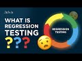 WHAT IS REGRESSION TESTING