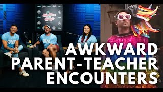 Awkward Encounters With Students' Parents in Public