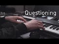 Questioning - Emotional Ambient Piano