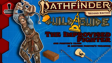 Pathfinder 2E Improvised Fighter Build Guide | GameGorgon