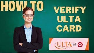 How to verify ULTA card l DOUBLE Z