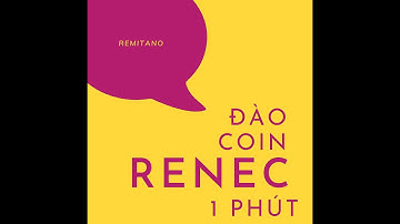 Hướng dẫn đào coin trên Remitano trong 1 phút