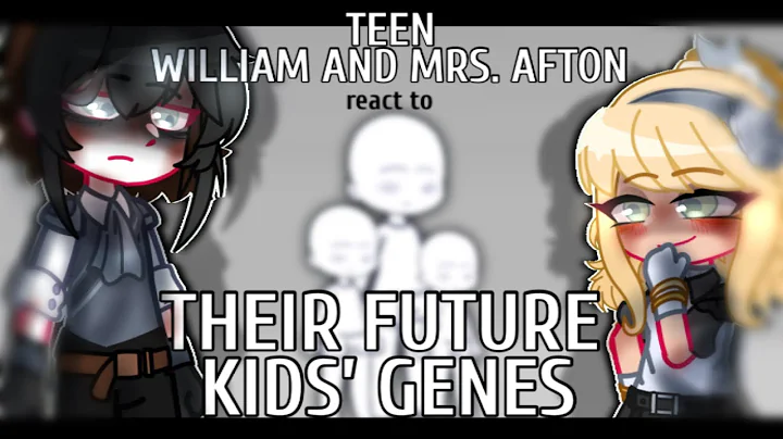 Teen William and Mrs. Afton react to their kids ge...