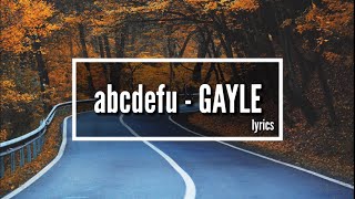 abcdefu - GAYLE #lyrics