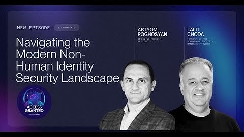 Navigating the Non-Human Identity Security Landscape
