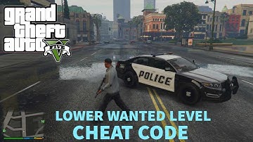 GTA 5 - Lower Wanted Level Cheat Code