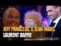 Jeff Panacloc et Jean-Marc au grand cabaret avec Laurent Baffie