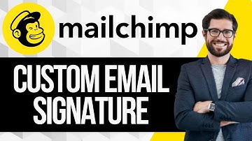 How to Add a Custom Email Signature in Mailchimp