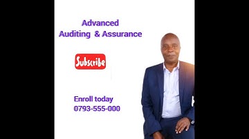 Mastering Practical Audit Techniques | Advanced Auditing & Assurance | CPA Kenya