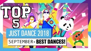 Top 5 Just Dance 2018 Dances from September!