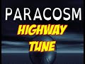 PARACOSM &quot;Highway Tune&quot;