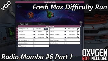 A Fresh Max Difficulty Radioactive Ocean Run + Achievos - Radio Mamba #6 VOD - Oxygen Not Included