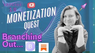 Monetization Quest Ep. 10: NEW Substack, Benable Affiliate Marketing & YouTube Growth