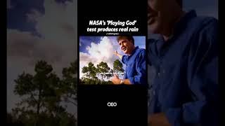 NASA'S 'PLAYING GOD' TEST PRODUCES REAL RAIN