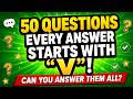 50 Difficult Trivia Questions | Every Answer Starts With 'V' – Can You Get 45/50? Mp3 Song