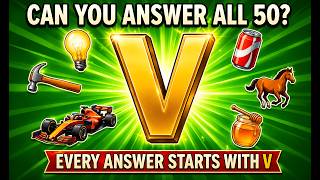 50 Difficult Trivia Questions | Every Answer Starts With 'V' – Can You Get 45/50?