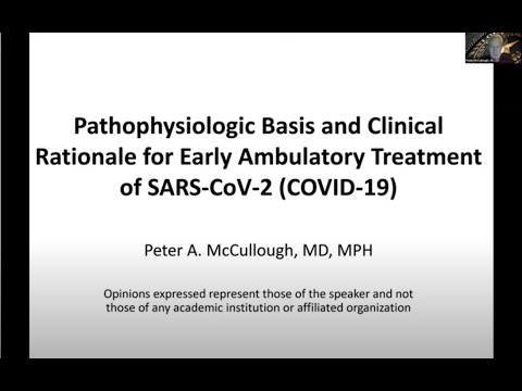 Pathophysiologic Basis and Clinical Rationale for Early Ambulatory Treatment of COVID-19