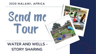 Water Wells - Send Me Tour, Malawi, Africa 2020