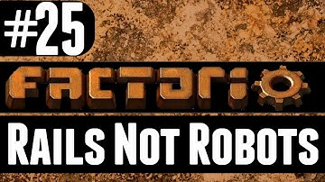 Factorio - Rails Not Robots - 25 - Modular Armour!
