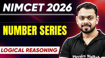 NIMCET 2026 NUMBER SERIES | Class 2 | Logical Reasoning | NIMCET 2026 | PW NIMCET #pwnimcet #nimcet