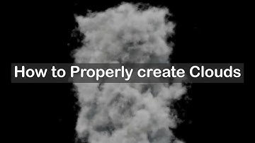 Blender Tutorial - How to Properly Create Clouds Part 1