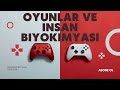 OYUNLAR VE İNSAN BİYOKİMYASI