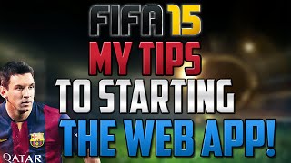FIFA 15 | My top Tips for the Web App! Early web app release? Trading tips! FIFA 15 Ultimate team! screenshot 2