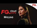 Maysa  fg cloud party  live dj mix  radio fg 