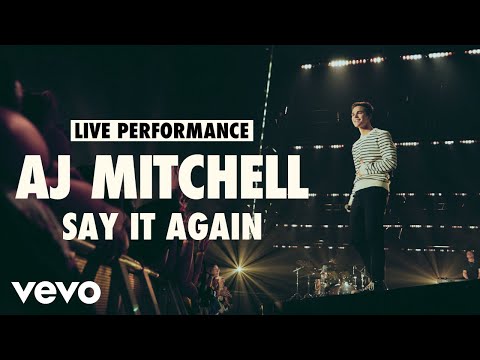 Aj Mitchell - Say It Again