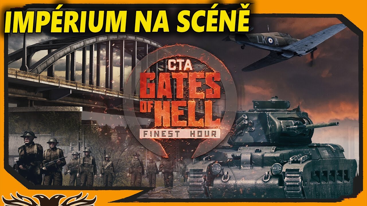 Britové Dorazili! - Gates of Hell FINEST HOUR