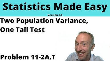 Statistics Module 11 V2 - Two Population Variance, Problem 11-2A (T-test)