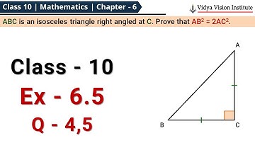 Class 10 Maths, Exercise 6.5 - Q 4, 5 🌟 Triangles 🌟 NCERT, CBSE 🎯