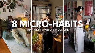 8 Micro Habits That Will Change Your Life Forever