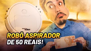 ROBÔ ASPIRADOR de 50 REAIS - Ele é barato, mas PRESTA ou é GOLPE? Funciona mesmo?