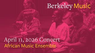 African Music Ensemble: April 11th, 2026