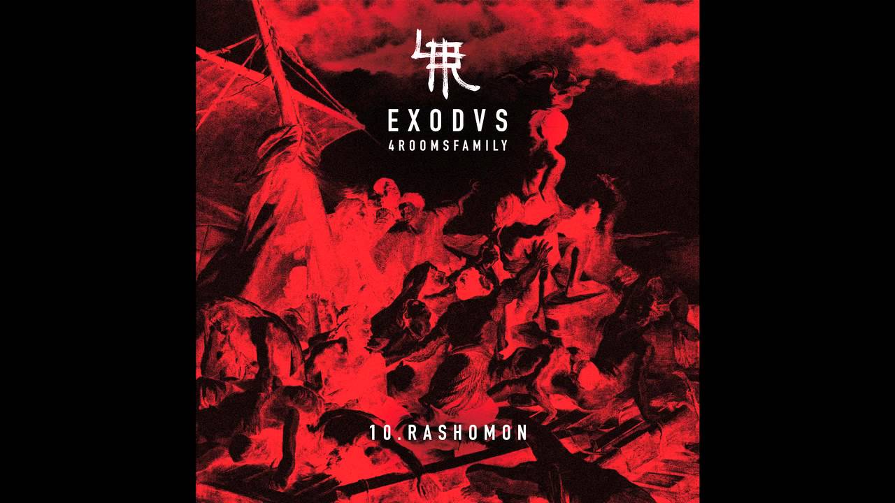 4 Rooms Family - Rashomon (ft. Murubutu)