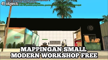 [SHARE] MAPPINGAN SMALL MODERN WORKSHOP FREE | GTA SAMP ROLEPLAY #mapping #workshop #gta