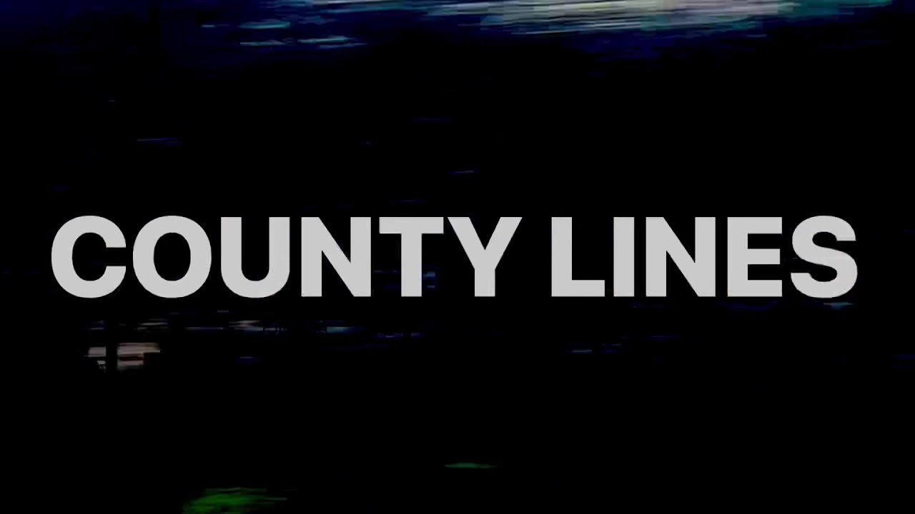 County Lines (official video) YouTube