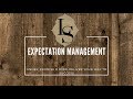 Expectation Management: the art of under-promising and over-delivering to maximize career success