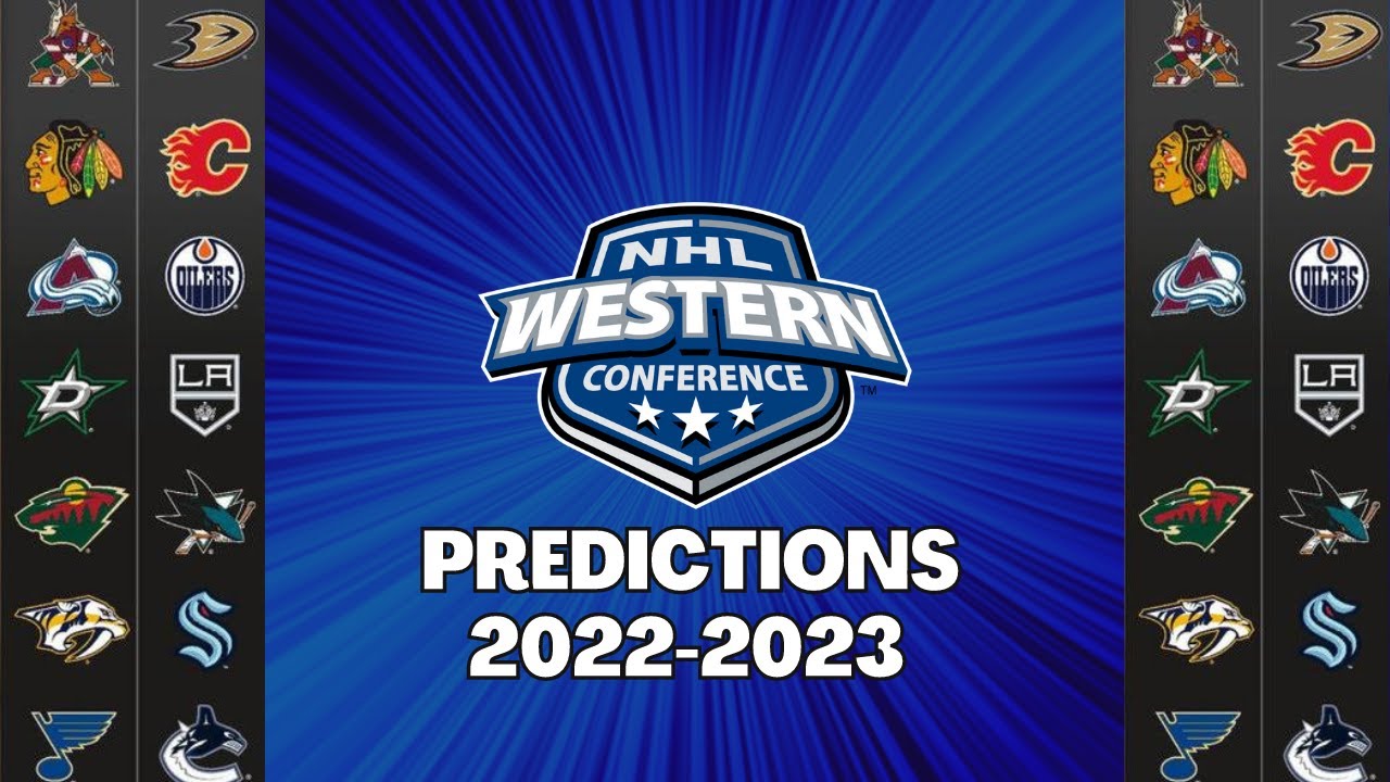 NHL Western Conference Predictions 20222023 Season YouTube