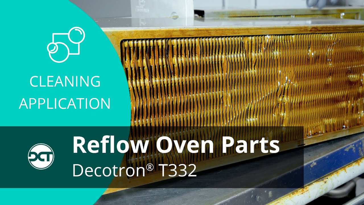 Reflow Oven Parts with Decotron® T332