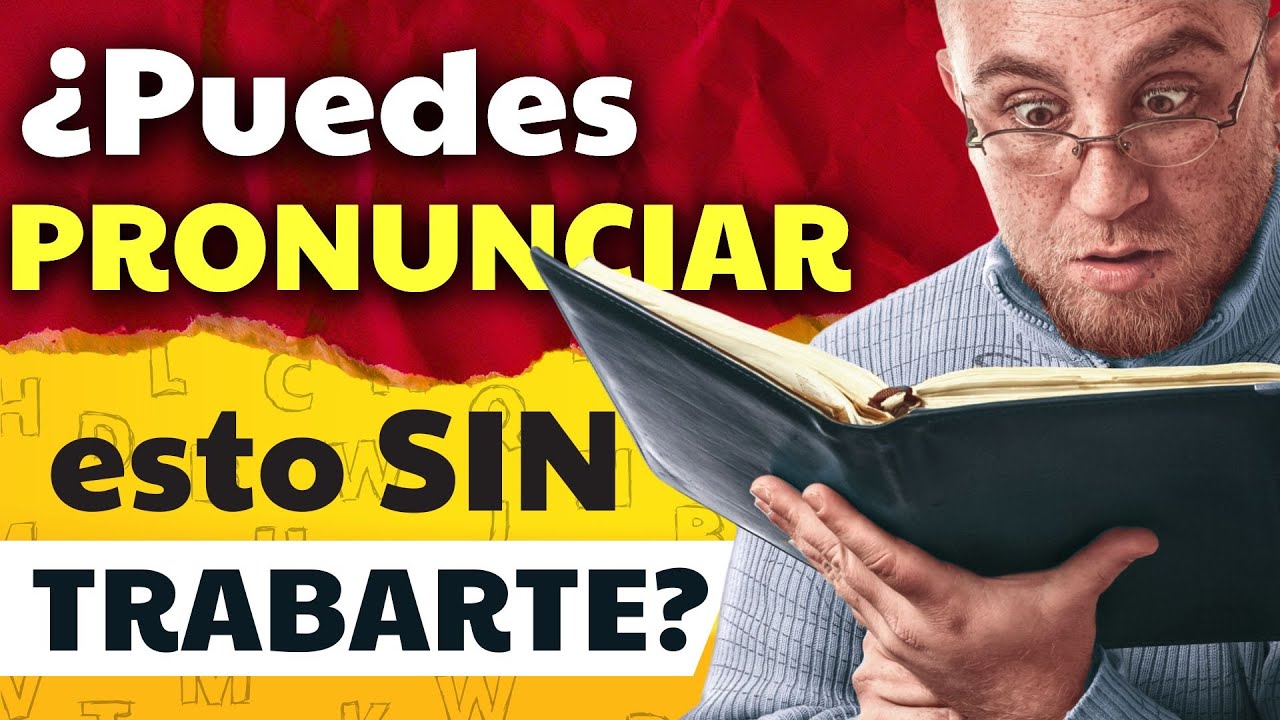Estas palabras son LAS MÁS DIFICILES de pronunciar en ESPAÑOL