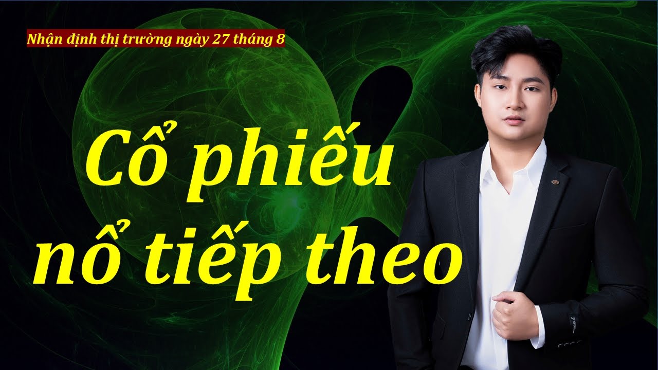 Cổ phiếu trần hàng loạt | Nhà đầu tư mất hàng nên canh mua cổ phiếu nào tiếp theo