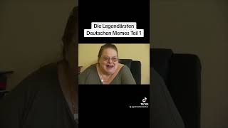 Die Legendärsten Deutschen Memes Teil 1