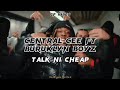 BURUKLYN BOYZ - REX -Talk ni Cheap remix ft Central cee and Mr Right.