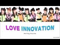 Morning Musume.(モーニング娘。) - Love Innovation(Loveイノベーション) Color Coded Lyrics JPN/ROM/KOR