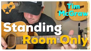 Standing Room Only | Tim McGraw | Beginner Guitar Lesson