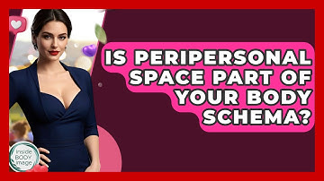 Is Peripersonal Space Part Of Your Body Schema? - Inside Body Image